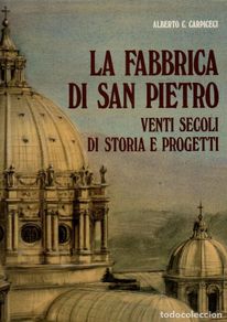 Livros em segunda mão: LA FABBRICA DI SAN PIETRO. VENTI SECOLI DI STORIA E PROGETTI. - CARPICECI, Alberto C.